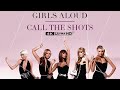 Girls Aloud  - Call The Shots [4K]