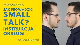 Jak prowadzić SMALL TALK / SMALL TALK