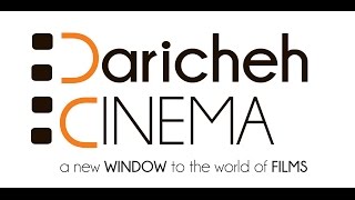 Daricheh Cinema, a new WINDOW to the world of FILMS