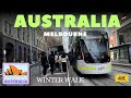 Melbourne CBD winter viral walk 2024 in 4K |Melbourne winter 4K walk