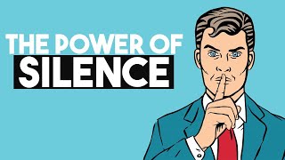 The Power Of Silence :  Why Silent People Are Successful