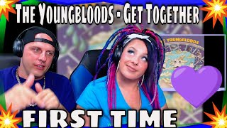 FIRST TIME HEARING The Youngbloods - Get Together | THE WOLF HUNTERZ REACTIONS