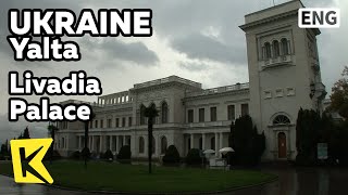 【K】Ukraine Travel-Yalta[우크라이나 여행-얄타]얄타회담 장소, 리바디아 궁전/Livadia Palace/Alta talks