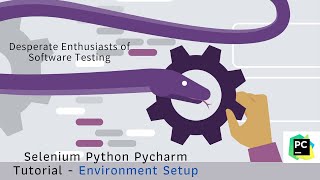 Selenium Python Pycharm Tutorial - Environment Setup