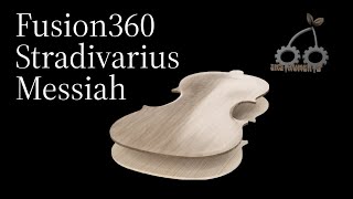 Fusion360 Stradivarius Messiah Plates | Proportional design, 3D Mesh, CAD and CAM