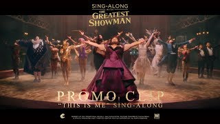 The Greatest Showman ['This Is Me' Sing-Along Clip in HD (1080p)]