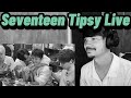 SEVENTEEN (Tipsy Live2 Dingo Music) Reaction