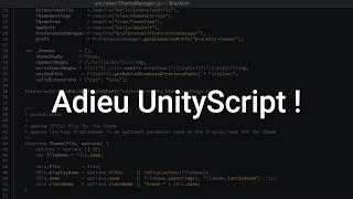 Goodbye UnityScript! (UnityScript/JavaScript Unity deprecation)