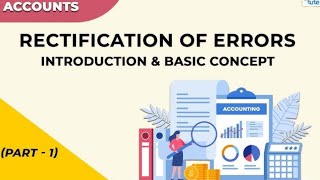 Rectification of errors : class 11th lecture 1