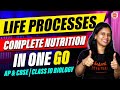 LIFE PROCESSES | Complete Nutrition in one go | AP & CBSE | Class 10 Biology | Ajay Jummidi sir