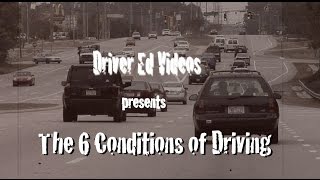 "Six Conditions of Driving" (NEW Driver Education VIDEO)