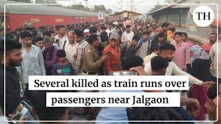 Several killed, many injured as train runs over passengers near Maharashtra’s Jalgaon