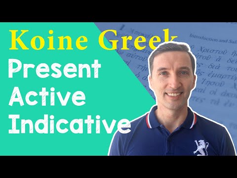 What is present indicative active in Greek?