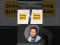 StringBuffer Vs StringBuilder in Java