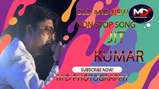 Nonstop Songs || Live Performance by= Jit Kumar