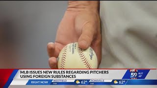 MLB issues new rules about foreign substances