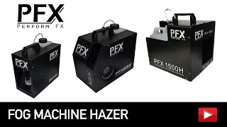 Fog Machine PFX700 - PFX800DMX - PFX1500DMX Hazer