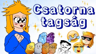 Csatorna Tagság - Bemutató