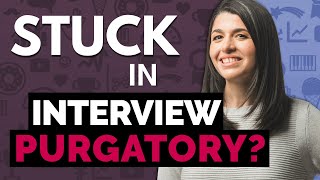 Why am I not getting hired after interviews (Interview purgatory and how to get out of it)