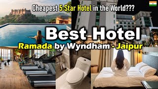 Ramada By Wyndham Jaipur - Honest Review | Budget 5 Star Hotel | AG Good Times