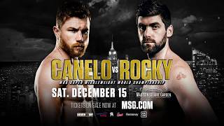 DAZNxCanelo: Canelo vs Rocky - Dec 15 #CaneloRocky