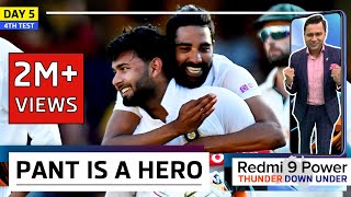 Rishabh PANT is INDIA's HERO | Redmi 9 Power presents 'Thunder Down Under' | 4th Test Day 5 REVIEW