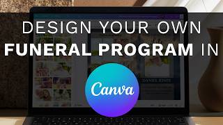 Design Your Own Funeral Program in Canva: Complete Tutorial