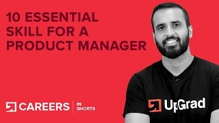Top 10 Skills Of A Product Manager | Product Management | UpGrad