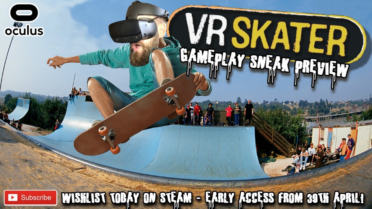 VR SKATER GAMEPLAY PREVIEW // Is This The Tony Hawk VR Or Skate VR Game ...