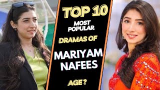 Top 10 Dramas Of Mariyam Nafees | Mariyam Nafees | Best Pakistani Dramas