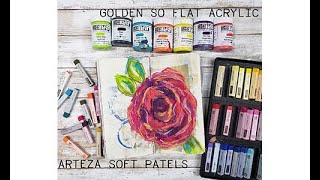 Arteza soft pastel and Golden so flat acrylic review