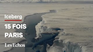Cet iceberg 15 fois plus grand que Paris s'est détaché de la banquise antarctique