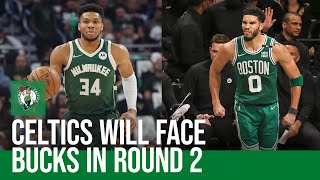 Celtics will face the Milwaukee Bucks in Round 2 of the NBA Playoffs | Boston Sports Tonight