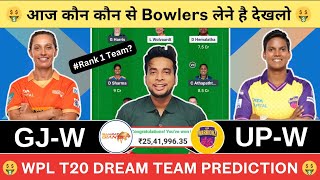 GJ-W vs UP-W Dream11 Team|GG-W vs UP-W Dream11|GJ-W vs UP-W Dream11 Today Match Prediction