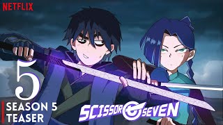 Scissor Seven Season 5 Teaser (2024) | Release Date Latest Update