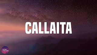 Bad Bunny -Callaita (Letra/Lyrics)