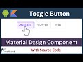 Material Toggle Button: Android Studio Tutorial (Kotlin)