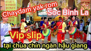 SBL .. chaydam yak rom lễ khành thành sima chùa chín ngàn hậu giang …