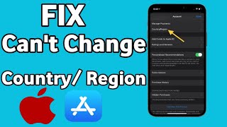 How To Fix Can't Change Country or Region on App Store || App Store Region change issue