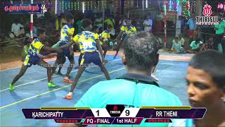 PQF - || RR THENI {VS} KARICHIPATTY || DURAISAMYPURAM ||  KABADDI MATCH -2024