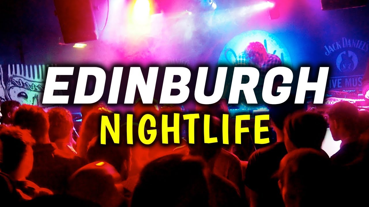 Top 6 Nightclubs In Edinburgh, Scotland | Edinburgh Nightlife - YouTube