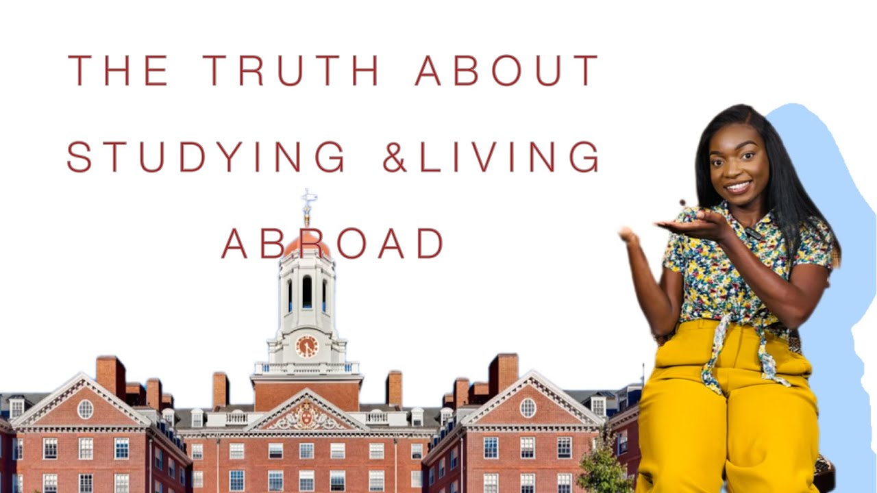 The Truth About Studying And Living Abroad Youtube