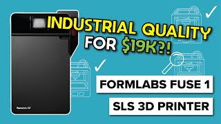 Affordable Industrial SLS 3D Printer?! // Formlabs Fuse 1 Honest Review