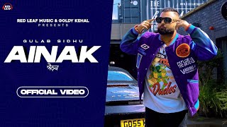 Ainak (Full Video) | Gulab Sidhu | Sukh Lotey | New Punjabi Song 2022 | Latest Punjabi Songs 2022