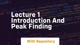 lecture 1 introduction and peak finding
