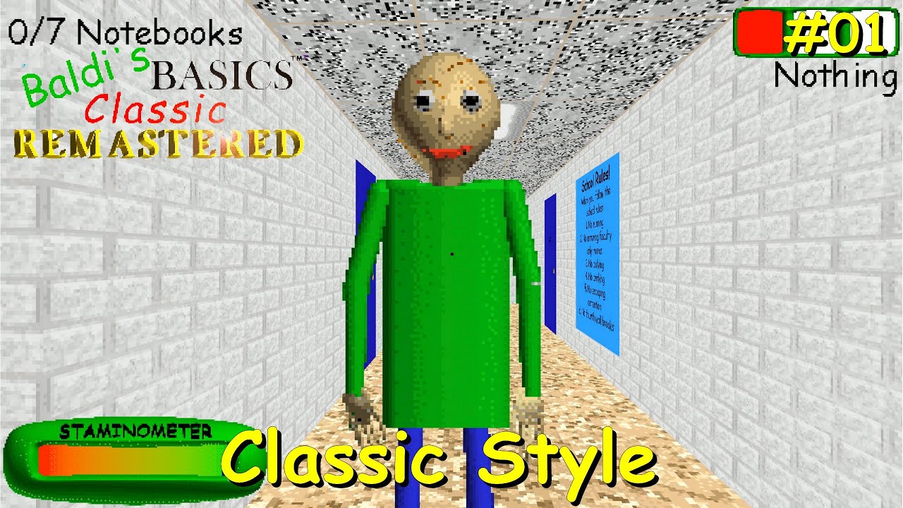 Baldi's Basics Classic - Mod - Baldi's Basics Classic Remastered #01 ...