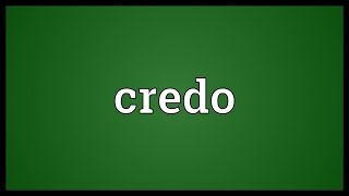 Credo Meaning