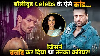 Scandals that destroyed Bollywood celebs' career !