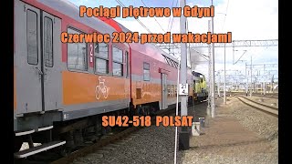 Pociągi piętrowe w Gdyni  Czerwiec 2024 Polsat SU42-518  double-decker train Doppelstockzug PKP