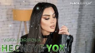 Black Kavkaz \u0026 Vefa Serifova - Hecneye Yox 2024